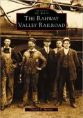 The Rahway Valley Railroad (Images of Rail Series)