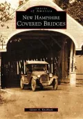 New Hampshire Covered Bridges (Images of America)