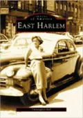 East Harlem, New York (Images of America Series)