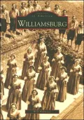 Williamsburg, Virginia (Images of America Series)