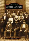 Cabell County, West Virginia (Images of America Series)I