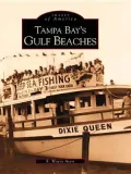 Tampa Bay's Gulf Beaches, Florida (Images of America)