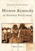 Western Kentucky in Vintage Postcards (Postcard History Series)