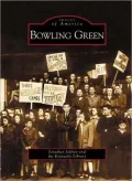Bowling Green, Kentucky (Images of America Series)