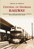 Central of Georgia Railway (Images of Rail Series)