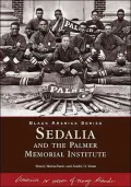 Sedalia and the Palmer Memorial Institute, North Carolina (Black America Series)