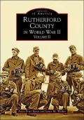 Rutherford County in World War II, North Carolina (Images of America Series), Vol. 2