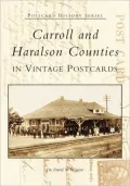 Carroll and Haralson Counties, Georgia: In Vintage Postcards (Postcard History Series)