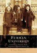 Furman University, South Carolina (Campus History Series)