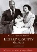 Elbert County, Georgia (Black America Series)