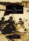 The Jekyll Island Club, Georgia (Images of America Series)