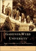 Gardner-Webb University, North Carolina (Campus History Series)