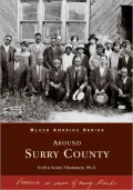 Around Surry County, North Carolina (Black America Series)