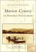 Marion County in Vintage Postcards, Tennessee (Postcard History Series)