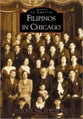 Filipinos in Chicago, Illinois (Images of America Series)
