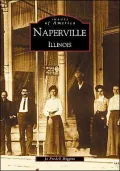 Naperville, Illinois (Images of America Series)