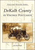 Dekalb County, Indiana (Postcard History Series)