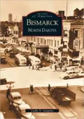 Bismarck (Images of America Series)