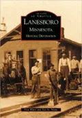 Lanesboro, Minnesota: Historic Destination (Images of America Series)