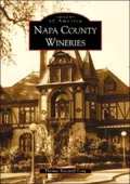 Napa County Wineries, California (Images of America Series)