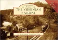 The Virginia Railway, Virginia (Postcards of America Series)