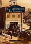 San Bernardino Fire Department (Images of America Series)