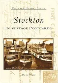 Stockton, California in Vintage Postcards (Postcard History Series)