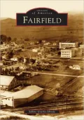 Fairfield, California (Images of America Series)