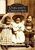 Oakland's Chinatown, California (Images of America Series)