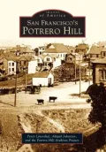San Francisco's Potrero Hill District (Images of America Series)