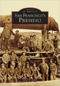 San Francisco's Presidio (Images of America Series)