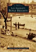 Los Angeles's Boyle Heights (Images of America Series)