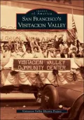 San Francisco's Visitacion Valley (Images of America Series)