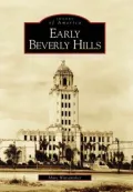 Early Beverly Hills (Images of America Series)