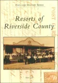 Resorts of Riverside County, California (Postcard History Series)