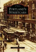 Portland's Streetcars, Oregon (Images of Rail Series)