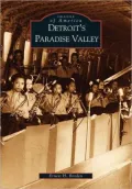 Detroit's Paradise Valley, Michigan (Images of America Series)