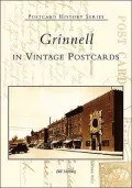 Grinnell, Iowa in Vintage Postcards (Postcard History Series)
