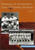 Baseball at Davenport's John O'donnell Stadium, Iowa (Images of Baseball Series)