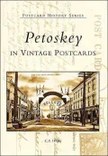 Petoskey, Michigan in Vintage Postcards (Postcard History Series)