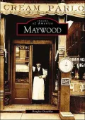 Maywood, Illinois (Images of America Series)