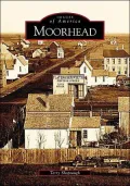 Moorhead, Minnesota (Images of America Series)