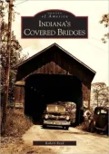 Indiana's Covered Bridges (Images of America Series)