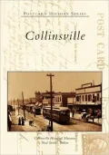 Collinsville, Illinois: The Collinsville Historical Museum (Postcard History Series)