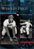 Chicago's Wrigley Field, Illinois (Images of Baseball Series)
