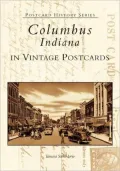 Columbus, Indiana in Vintage Postcards (Postcard History Series)