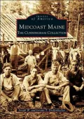 Midcoast Maine: The Cunningham Collection (Images of America Series)