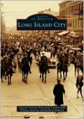 Long Island City, New York (Images of America Series)