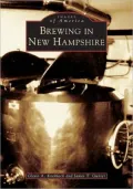 Brewing in New Hampshire (Images of America Series)