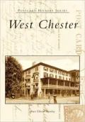 West Chester, Pennsylvania (Postcard History Series)